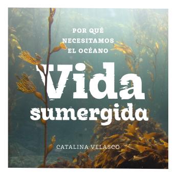 [Spanish] - Vida sumergida
