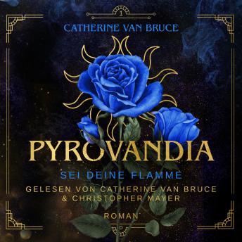 [German] - Pyrovandia - Sei deine Flamme - Pyrovandia, Band 1 (ungekürzt)