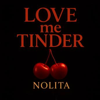 [German] - Love Me Tinder (ungekürzt) German Edition