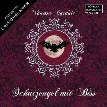 [German] - Schutzengel Mit Biss - Zauberhafte Dresdner Weihnacht, Band 7 (ungekürzt)