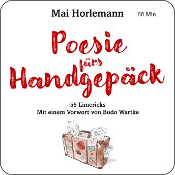 [German] - Poesie fürs Handgepäck - 55 Limericks (ungekürzt)