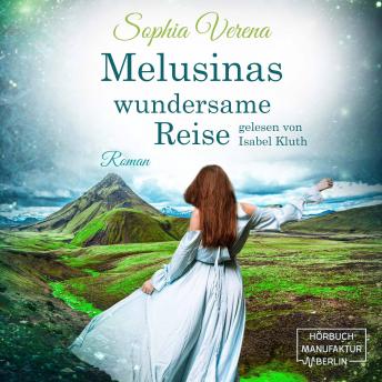 [German] - Melusinas wundersame Reise (ungekürzt)