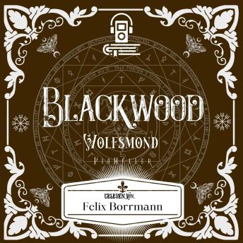 [German] - Wolfsmond - Blackwood Reihe, Band 4 (ungekürzt)