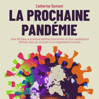 [French] - La Prochaine Pandémie (Version Intégrale)