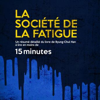 [French] - La société De La Fatigue (Version Intégrale)