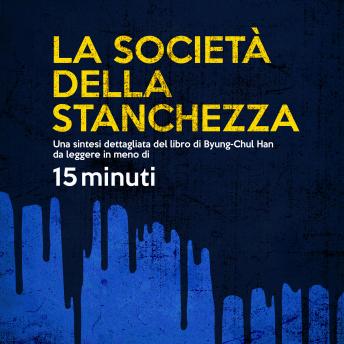 [Italian] - La societa della stanchezza (Integrale)