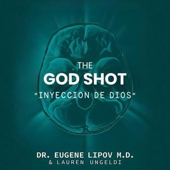 [Spanish] - The God Shot 'Inyección de Dios' (Completo)