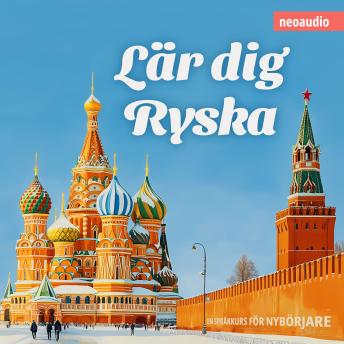 [Swedish] - Språkkurser för nybörjare, Lär dig ryska (Oavkortad)