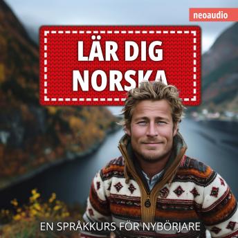[Swedish] - Språkkurser för nybörjare, Lär dig norska (Oavkortad)