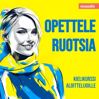 [Finnish] - Kielikurssit aloittelijoille, Opettele ruotsia (Leikkaamaton)