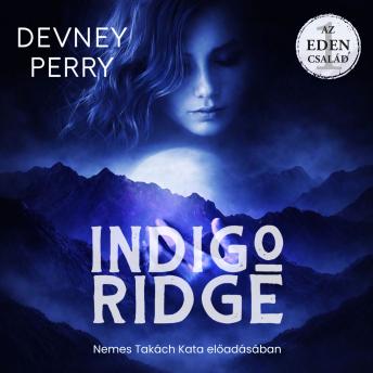 [Hungarian] - Indigo Ridge - Az Eden család 1 (teljes)
