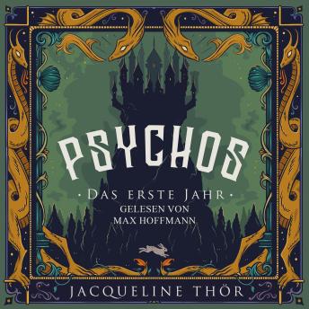 [German] - Psychos - Das erste Jahr (ungekürzt) German Edition