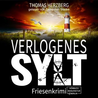 [German] - Verlogenes Sylt - Hannah Lambert ermittelt, Band 14 (ungekürzt)