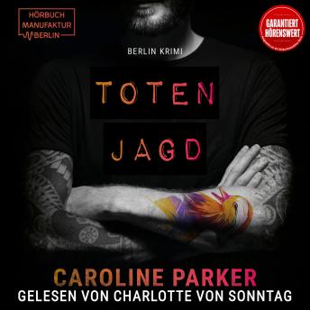 [German] - Totenjagd - Berlin Krimi, Band 10 (ungekürzt)