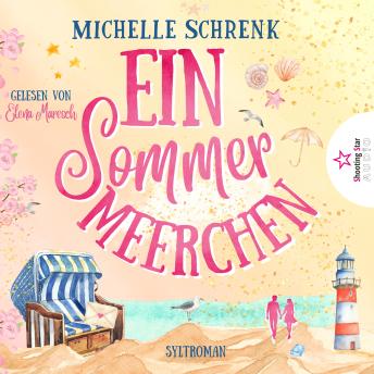 [German] - Ein Sommermeerchen - Sommermärchen auf Sylt (ungekürzt)