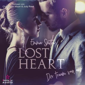 [German] - Lost Heart: Der Traum von uns (ungekürzt) German Edition