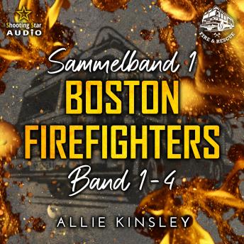 [German] - Sammelband 1 - Boston Firefighters (ungekürzt)
