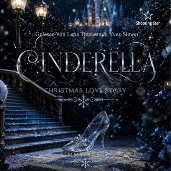 [German] - Cinderella: Christmas Love Story - Modern Fairy Tales, Band 2 (ungekürzt) German Edition