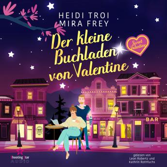 [German] - Sweet Valentine - Der kleine Buchladen von Valentine (ungekürzt) German Edition