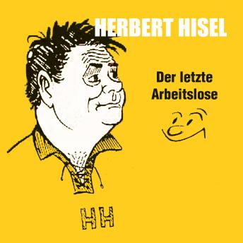 [German] - Der letzte Arbeitslose (ungekürzt)