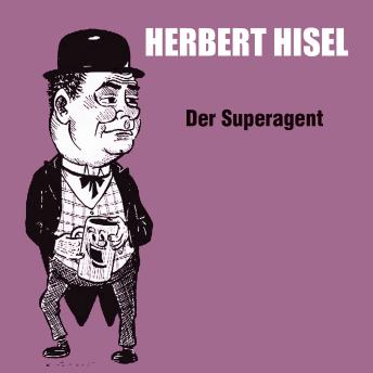 [German] - Der Superagent (ungekürzt)