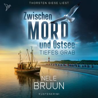 [German] - Tiefes Grab - Zwischen Mord und Ostsee, Band 10 (Ungekürzt)