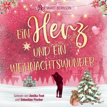 [German] - Ein Herz und ein Weihnachtswunder - New York Christmas Stories, Band 6 (ungekürzt)