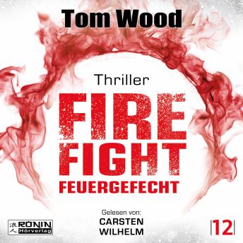 [German] - Firefight - Feuergefecht - Victor, Band 12 (ungekürzt) German Edition