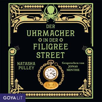 [German] - Der Uhrmacher in der Filigree Street: Ungekürzte Lesung