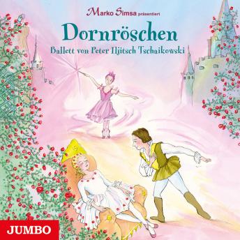 [German] - Dornröschen. Ballett von Peter Iljitsch Tschaikowski
