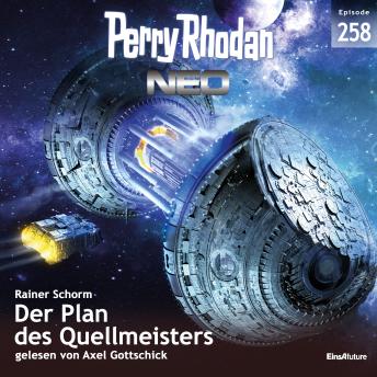 [German] - Perry Rhodan Neo 258: Der Plan des Quellmeisters