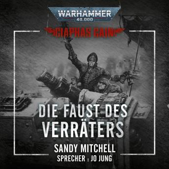 [German] - Warhammer 40.000: Ciaphas Cain 03: Die Faust des Verräters