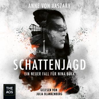[German] - Schattenjagd. Ein neuer Fall für Nina Buck