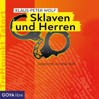 [German] - Treffpunkt Tatort: Sklaven und Herren [Band 2]