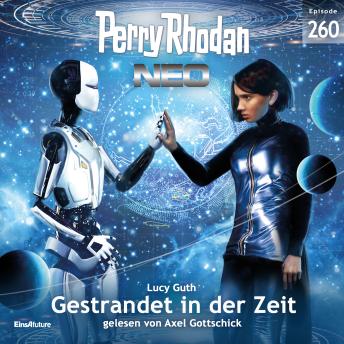 [German] - Perry Rhodan Neo 260: Gestrandet in der Zeit