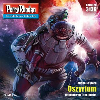 [German] - Perry Rhodan 3136: Oszyrium: Perry Rhodan-Zyklus 'Chaotarchen'