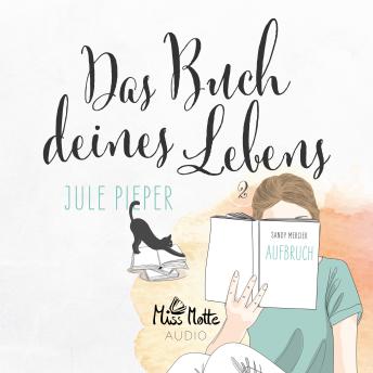 [German] - Das Buch deines Lebens 2: Aufbruch