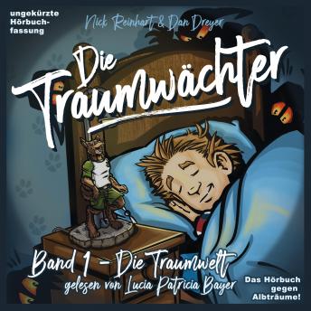 [German] - Die Traumwächter: Band 1:  Die Traumwelt