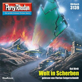 [German] - Perry Rhodan 3139: Welt in Scherben: Perry Rhodan-Zyklus 'Chaotarchen'