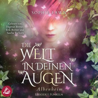 [German] - 1.1 Die Welt in Deinen Augen. Albenheim - Funkeln