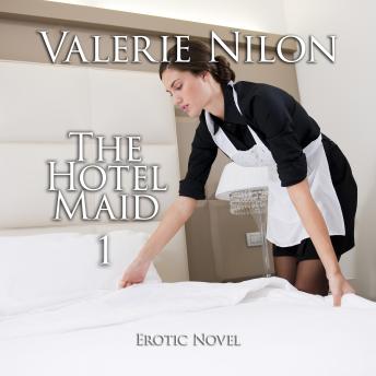 The Erotic Novel|Hotel Maid 1