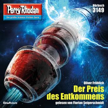 [German] - Perry Rhodan 3149: Der Preis des Entkommens: Perry Rhodan-Zyklus 'Chaotarchen'