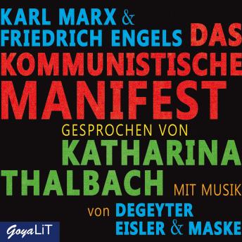Das kommunistische Manifest, Audio book by Karl Marx, Friedrich Engels