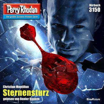 [German] - Perry Rhodan 3150: Sternensturz: Perry Rhodan-Zyklus 'Chaotarchen'