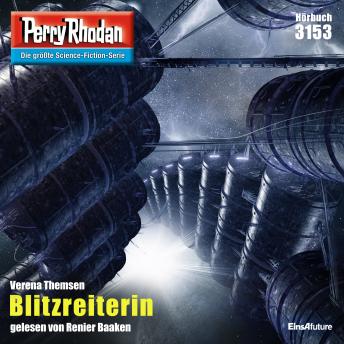 [German] - Perry Rhodan 3153: Blitzreiterin: Perry Rhodan-Zyklus 'Chaotarchen'