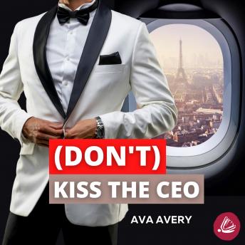 Download (Don't) Kiss the CEO: Boss vs. Boss Sport Romance by Ava Avery