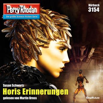 [German] - Perry Rhodan 3154: Horis Erinnerungen: Perry Rhodan-Zyklus 'Chaotarchen'