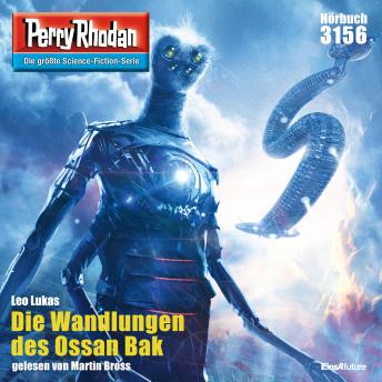 [German] - Perry Rhodan 3156: Die Wandlungen des Ossan Bak: Perry Rhodan-Zyklus 'Chaotarchen'