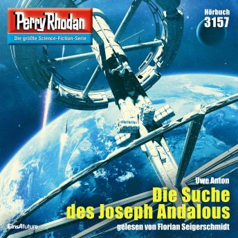 [German] - Perry Rhodan 3157: Die Suche des Joseph Andalous: Perry Rhodan-Zyklus 'Chaotarchen'