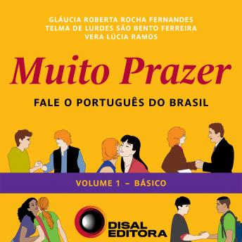 Download Muito Prazer - Volume 1 - Básico: Fale o português do Brasil by Gláucia Roberta Rocha Fernandes, Telma De Lurdes São Bento Ferreira, Vera Lúcia Ramos